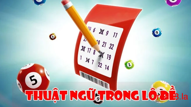 Câu trả lời cho những thuật ngữ lô đề phổ biến nhất